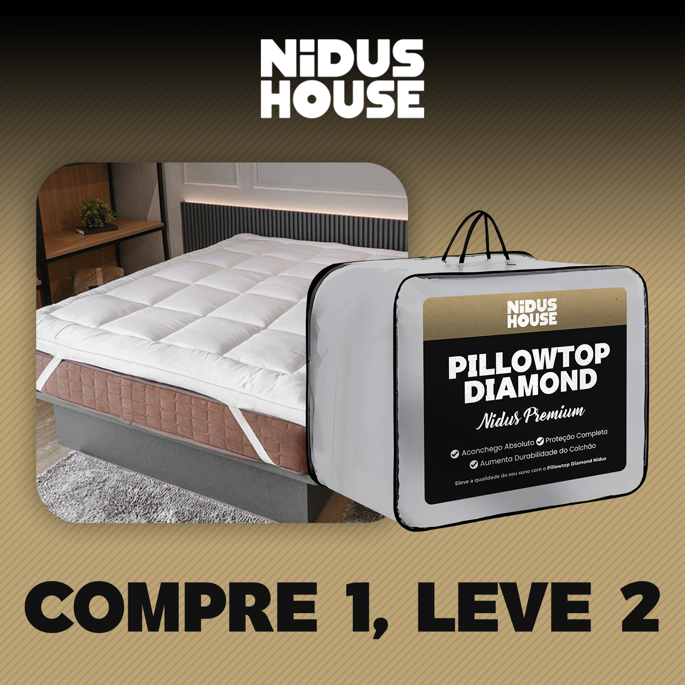 COMPRE 1 LEVE 2 - PillowTop Diamond Nidus
